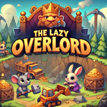 The Lazy Overlord (Clicker/Tower Defense) Image