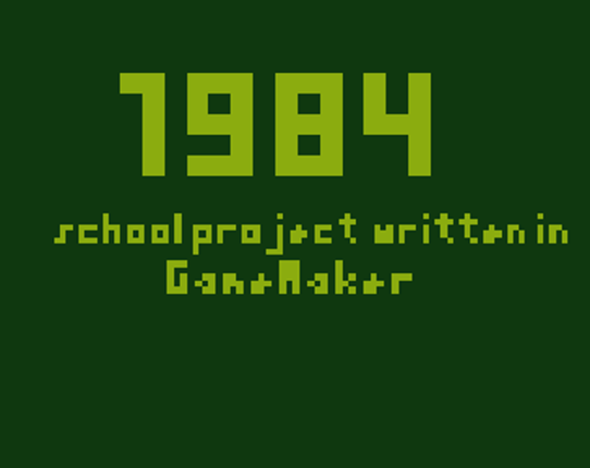 Unofficial 1984 Webgame Project Game Cover