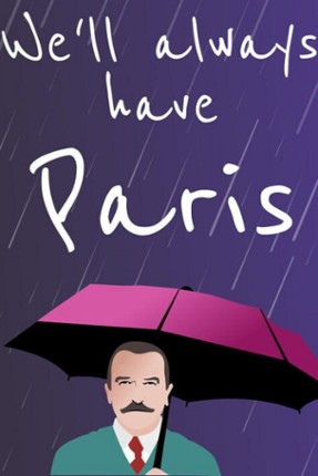 We'll always have Paris Game Cover