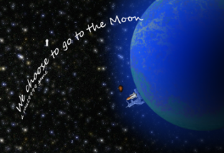We choose to go to the Moon Image