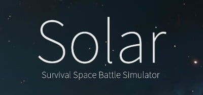 Solar - Survival Space Battle Simulator Image