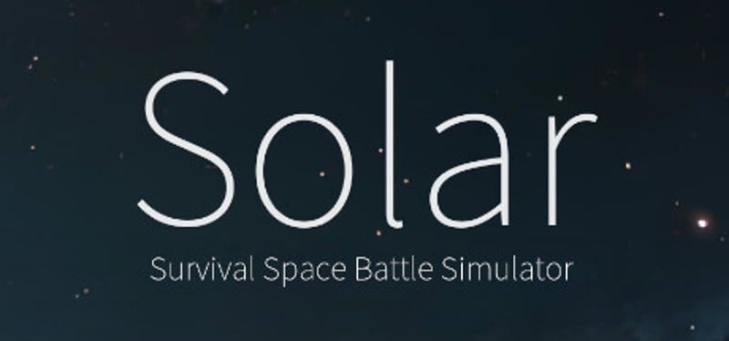 Solar - Survival Space Battle Simulator Game Cover