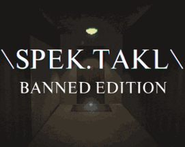 \SPEK.TAKL\ - Banned Edition Image