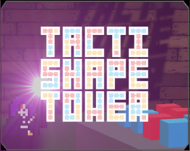 Tactishape Tower Image