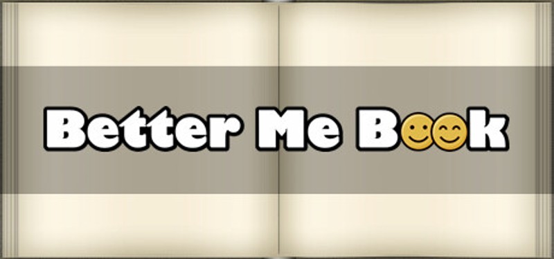 Better Me Book: Alpha Test Game Cover
