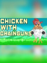 Chicken with Chainguns Image