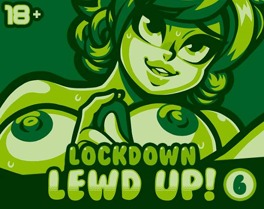 Lockdown Lewd UP! 6 (18+) Game Cover