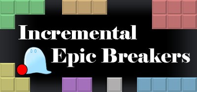 Incremental Epic Breakers Image