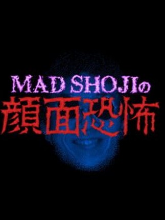 Mad Shoji no Ganmen Kyoufu Game Cover