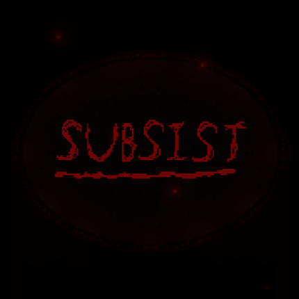 Subsist - GMTK Jam Game Cover