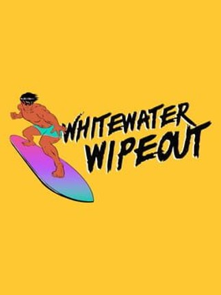 Whitewater Wipeout Game Cover