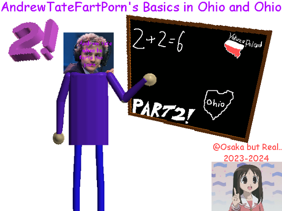 AndrewTateFartPorn's Basics In Ohio and Ohio 2! Game Cover