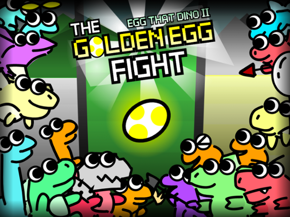 Egg That Dino 2 - The Golden Egg Fight Game Cover