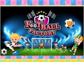 Soccer Factory Game Image