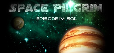 Space Pilgrim Episode IV: Sol Image