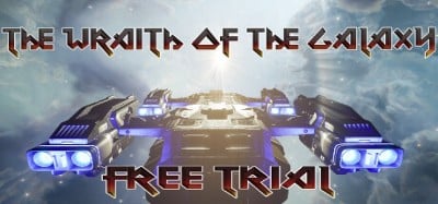 The Wraith of the Galaxy: Free Trial Image
