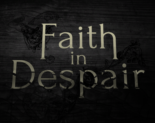 Faith in Despair Game Cover