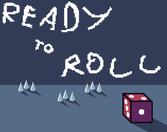 Ready to Roll Game Cover