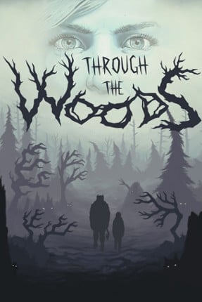 Through the Woods Game Cover