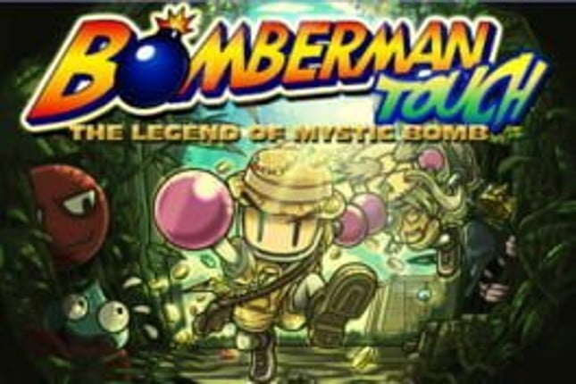 Bomberman Touch: The Legend of Mystic Bomb Game Cover