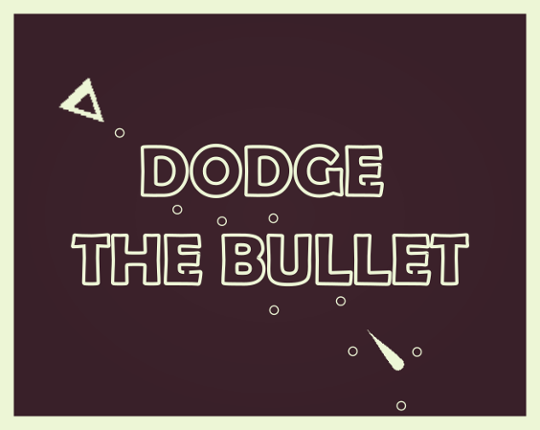 Dodge the bullet Game Cover