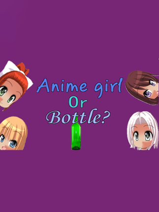 Anime girl Or Bottle? Game Cover
