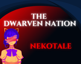 NekoTale : The Dwarven Nation Image