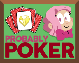 Probably Poker Image