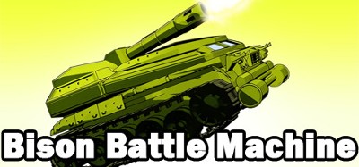 Bison Battle Machine Image