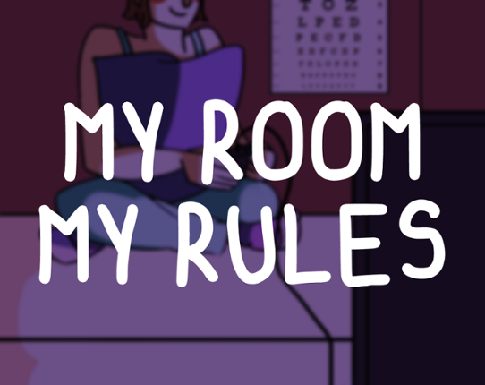 My Room, My Rules Game Cover