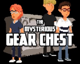 The Mysterious Gear Chest Image