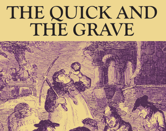 The Quick and The Grave Game Cover