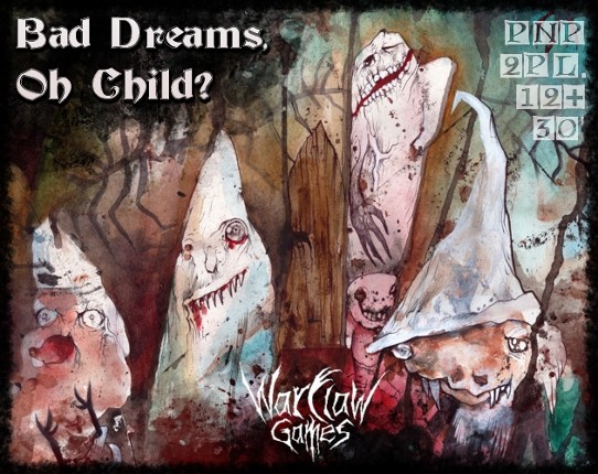 Bad dreams, oh child? Game Cover