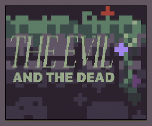 The Evil and The Dead Game Cover