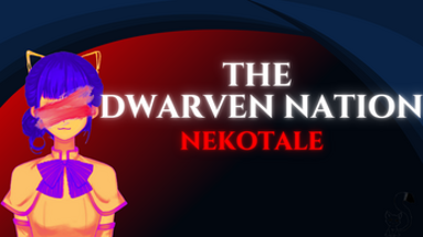 NekoTale : The Dwarven Nation Image
