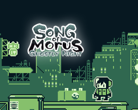 Song of Morus: Ghostly Night Image