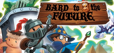 Bard to the Future Image