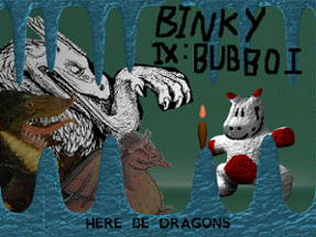 BINKY IX: BUBBO I Image