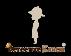 Detective Karchi: The Deathly Duet Image