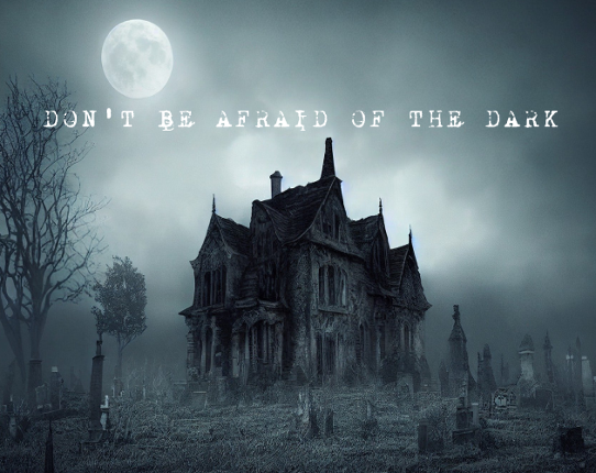 Don't be afraid of the dark Game Cover