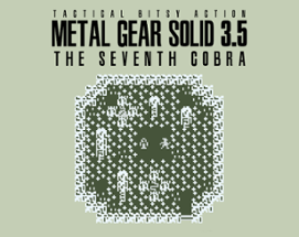 Metal Gear Solid 3.5: The Seventh Cobra Image