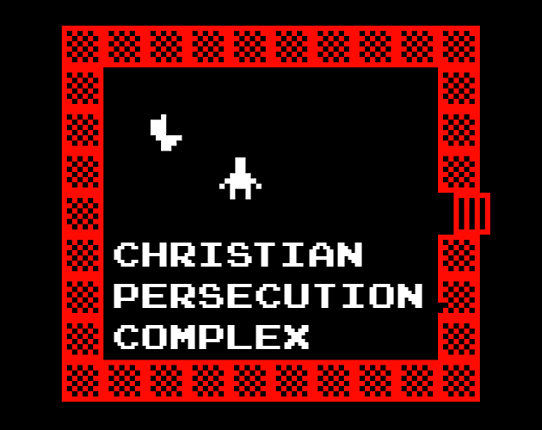 christian persecution complex Game Cover