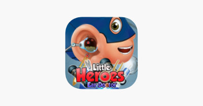 Little Heroes Ear Doctor Image