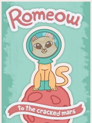 Romeow: to the cracked Mars Game Cover