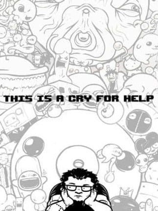 This is a Cry for Help Game Cover