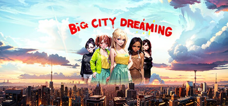 Big City Dreaming Game Cover