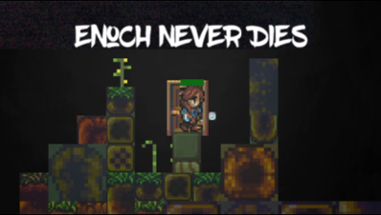 Enoch Never Dies / エノクは 決して死なない Image