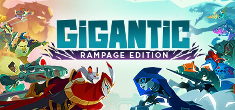 Gigantic: Rampage Edition Game Cover