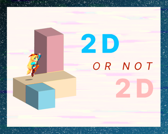 2D Or Not 2D Game Cover