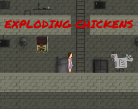 Exploding Chickens Image